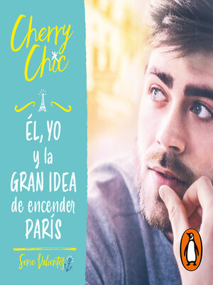 cover image of Él, yo y la gran idea de encender París